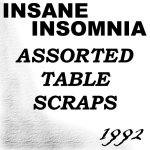 Assorted Table Scraps - 1992